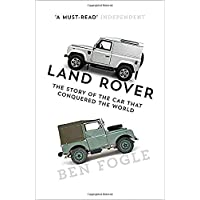 Los mejores  - Land Rover: The Story of the Car that Conquered the World